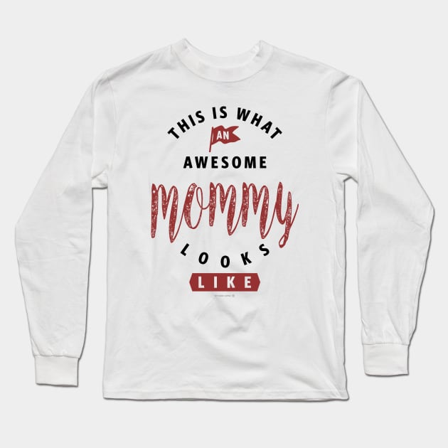 Mommy Long Sleeve T-Shirt by C_ceconello